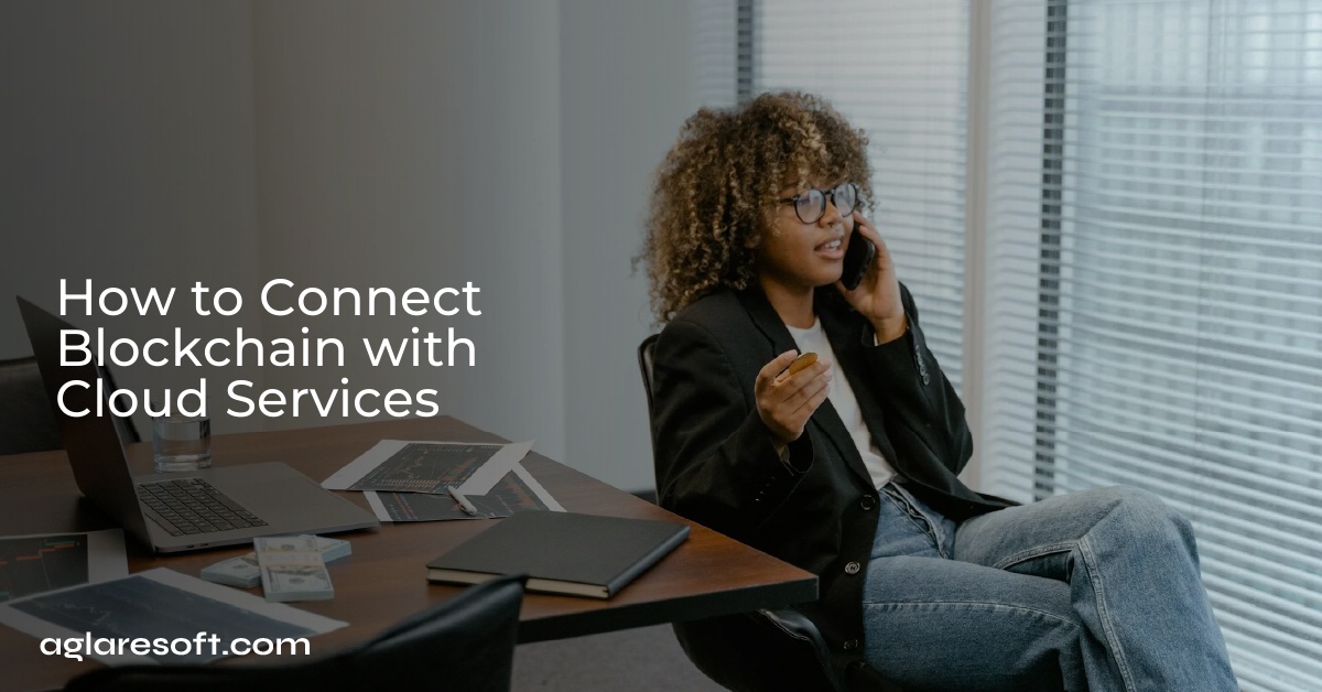 How to Connect Blockchain with Cloud Services